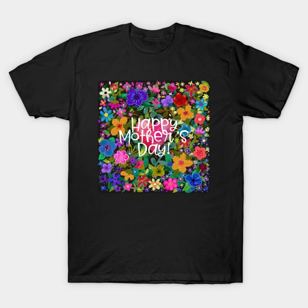 Happy Mother's Day Boho Flowers by Cherie's Art(c)2021 T-Shirt by CheriesArt